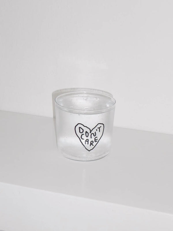 Trinkglas "Don´t care"