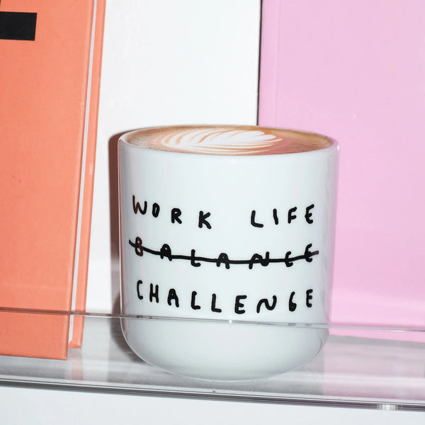 Becher „Work life challenge“ YAHYA Studio