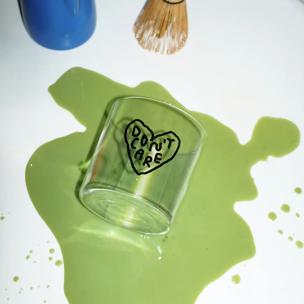 Trinkglas "Don´t care"