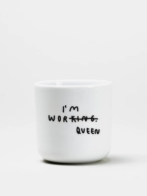 Becher  “I’m Workqueen” YAHYA Studio