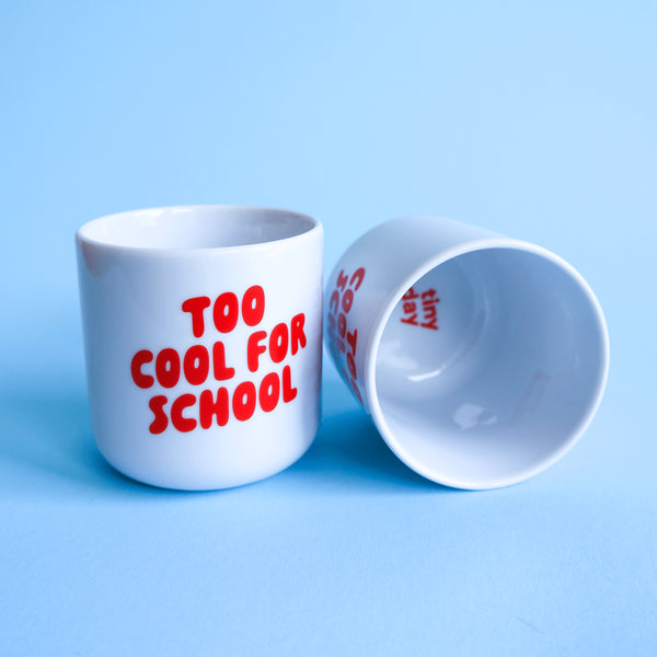 Too cool for school Becher | rot