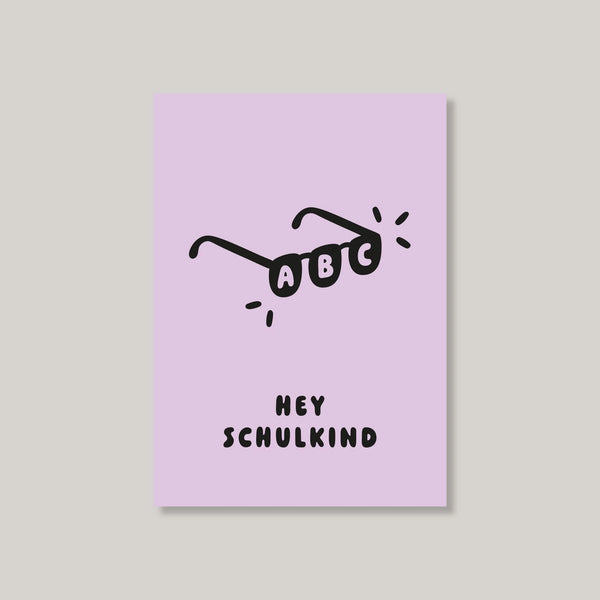 Postkarte "Hey Schulkind"