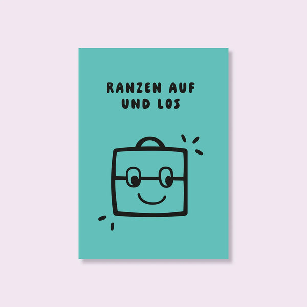 Postkarte "Ranzen auf und los"