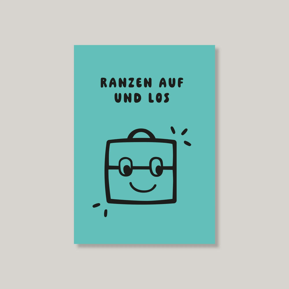 Postkarte "Ranzen auf und los"