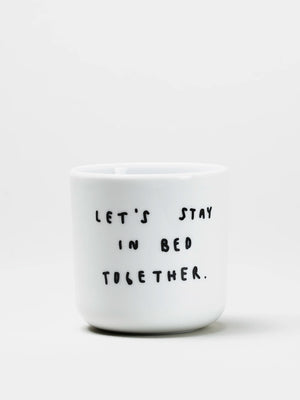 Becher "Let's stay in bed together"
