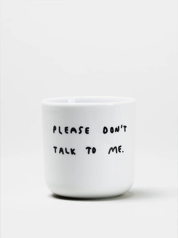 Becher  “Please don´t talk to me” YAHYA Studio