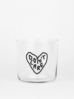 Trinkglas "Don´t care"