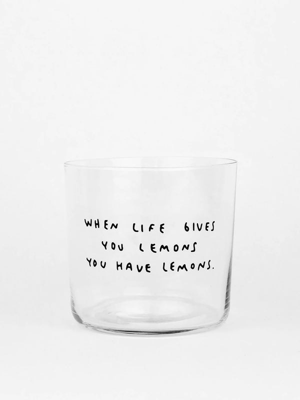 Trinkglas "When life gives you lemons"