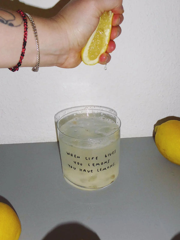 Trinkglas "When life gives you lemons"